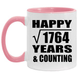 Happy 42nd Anniversary Square Root of 1764 Years & Counting - 11oz Accent Mug Pink