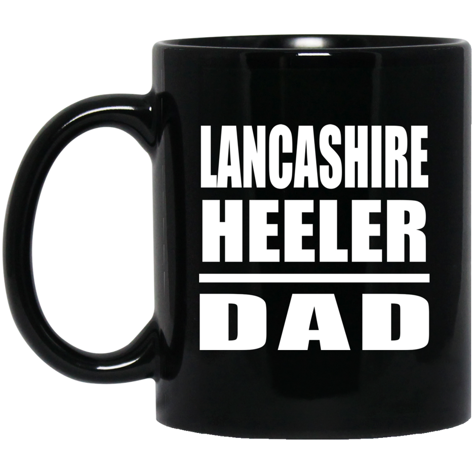 Lancashire Heeler Dad - 11oz Coffee Mug Black
