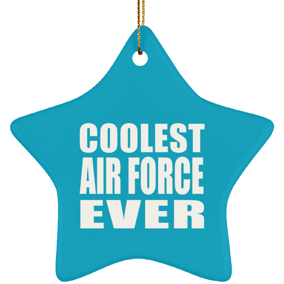 Coolest Air Force Ever - Star Ornament