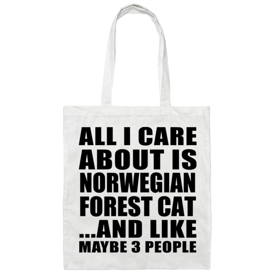 All I Care About Is Norwegian Forest Cat - Tote Bag White