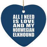 All I Need Is Love And My Norwegian Elkhound - Heart Ornament