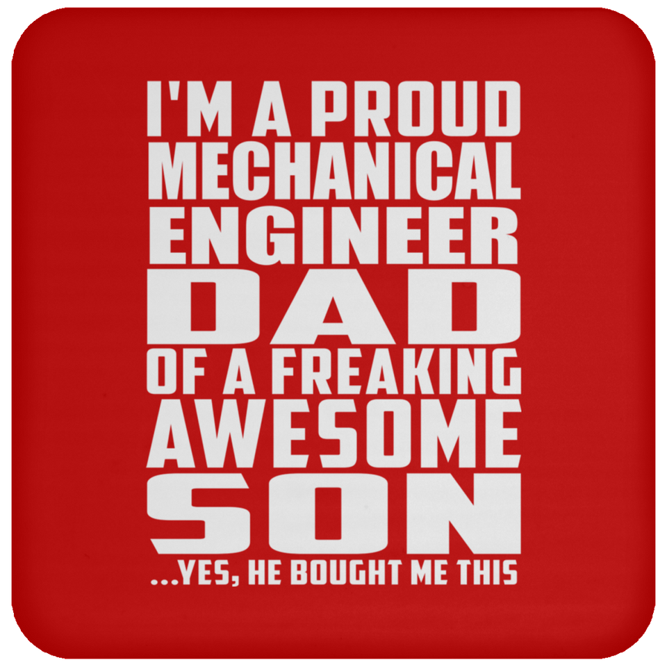 Proud Mechanical Engineer Dad Of Awesome Son - Drink Coaster