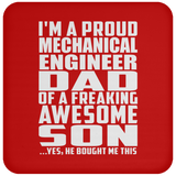 Proud Mechanical Engineer Dad Of Awesome Son - Drink Coaster