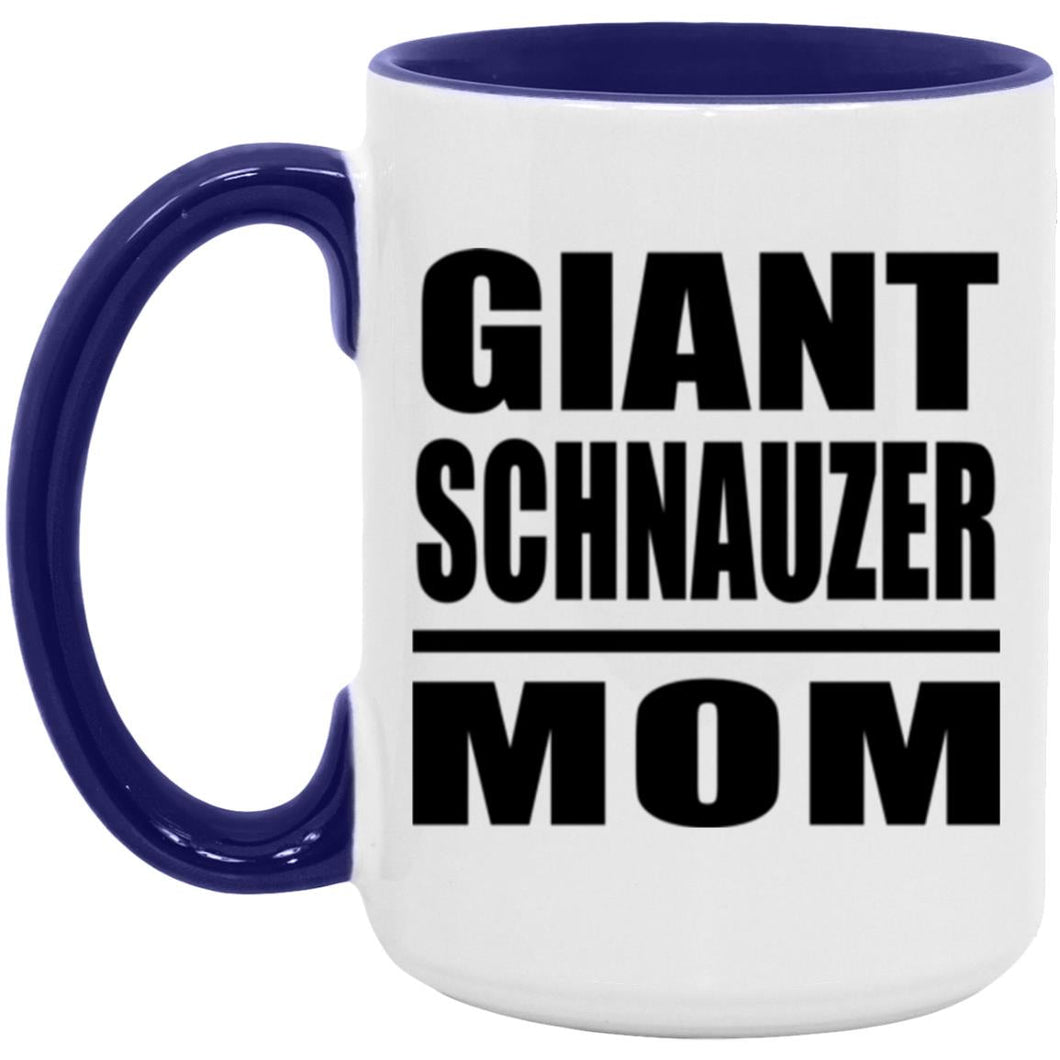 Giant Schnauzer Mom - 15oz Accent Mug Purple
