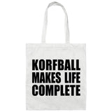 Korfball Makes Life Complete - Tote Bag White