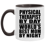 Physical Therapist By Day World's Best Mom By Night - 11oz Accent Mug Black