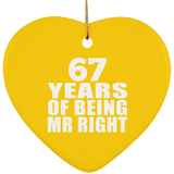 67th Anniversary 67 Years Of Being Mr Right - Heart Ornament