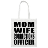 Mom Wife Corrections Officer - Tote Bag White