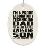 Proud Laboratory Technician Dad Of Awesome Son - Oval Ornament