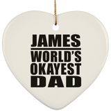 James World's Okayest Dad - Heart Ornament