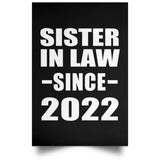 Sister In Law Since 2022 - Poster Portrait