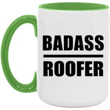 Badass Roofer - 15oz Accent Mug Green