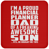 Proud Financial Planner Dad Of Awesome Son - Drink Coaster