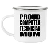 Proud Computer Technician Mom - 12oz Camping Mug