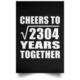 48th Anniversary Cheers To Square Root of 2304 Years Together - Poster Portrait