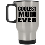 Coolest Mum Ever - Silver Travel Mug