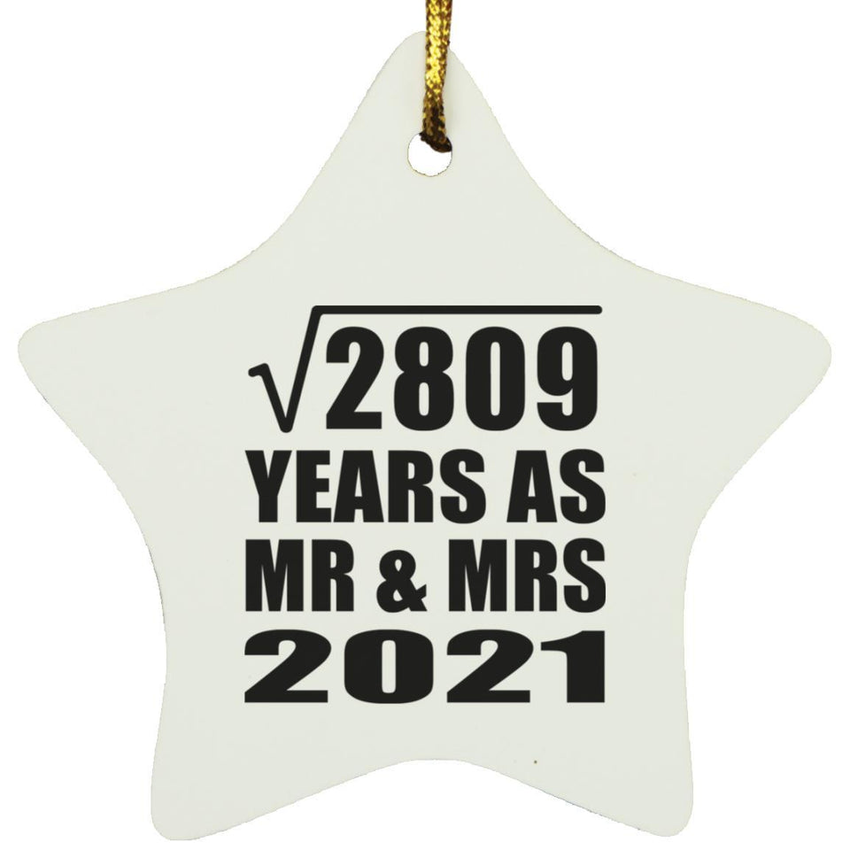 53rd Anniversary Square Root of 2809 Years As Mr & Mrs 2021 - Star Ornament