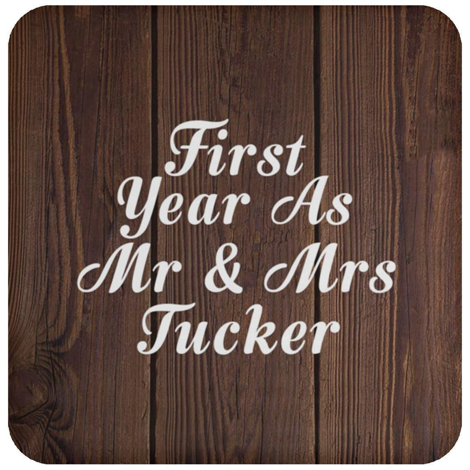First Year As Mr & Mrs Tucker - Drink Coaster D