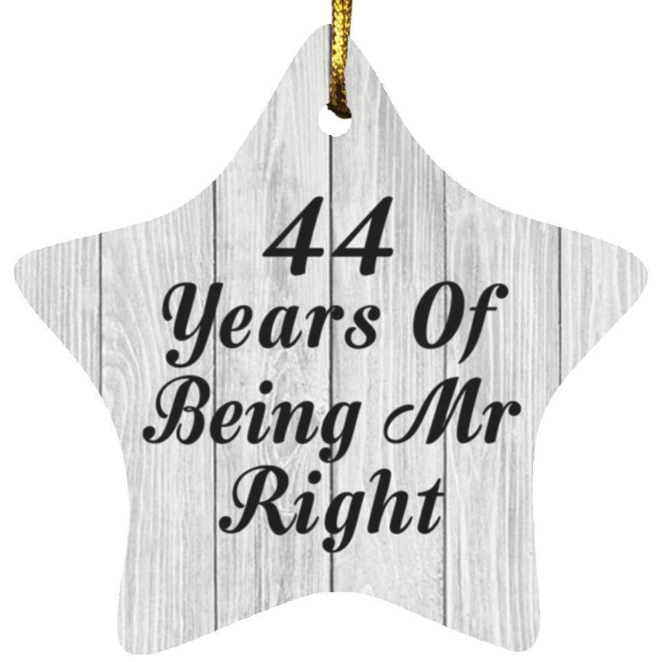 44th Anniversary 44 Years Of Being Mr Right - Star Ornament F