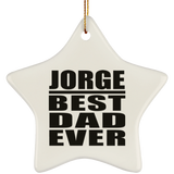 Jorge Best Dad Ever - Star Ornament