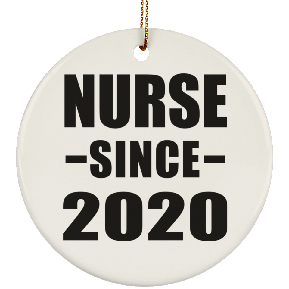 Nurse Since 2020 - Circle Ornament