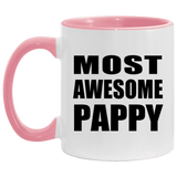 Most Awesome Pappy - 11oz Accent Mug Pink
