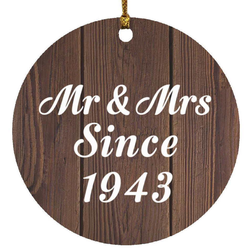 81st Anniversary Mr & Mrs Since 1943 - Circle Ornament D