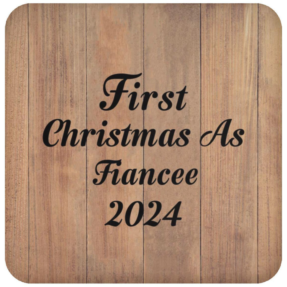 First Christmas As Fiancee 2024 - Drink Coaster C