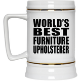 World's Best Furniture Upholsterer - Beer Stein