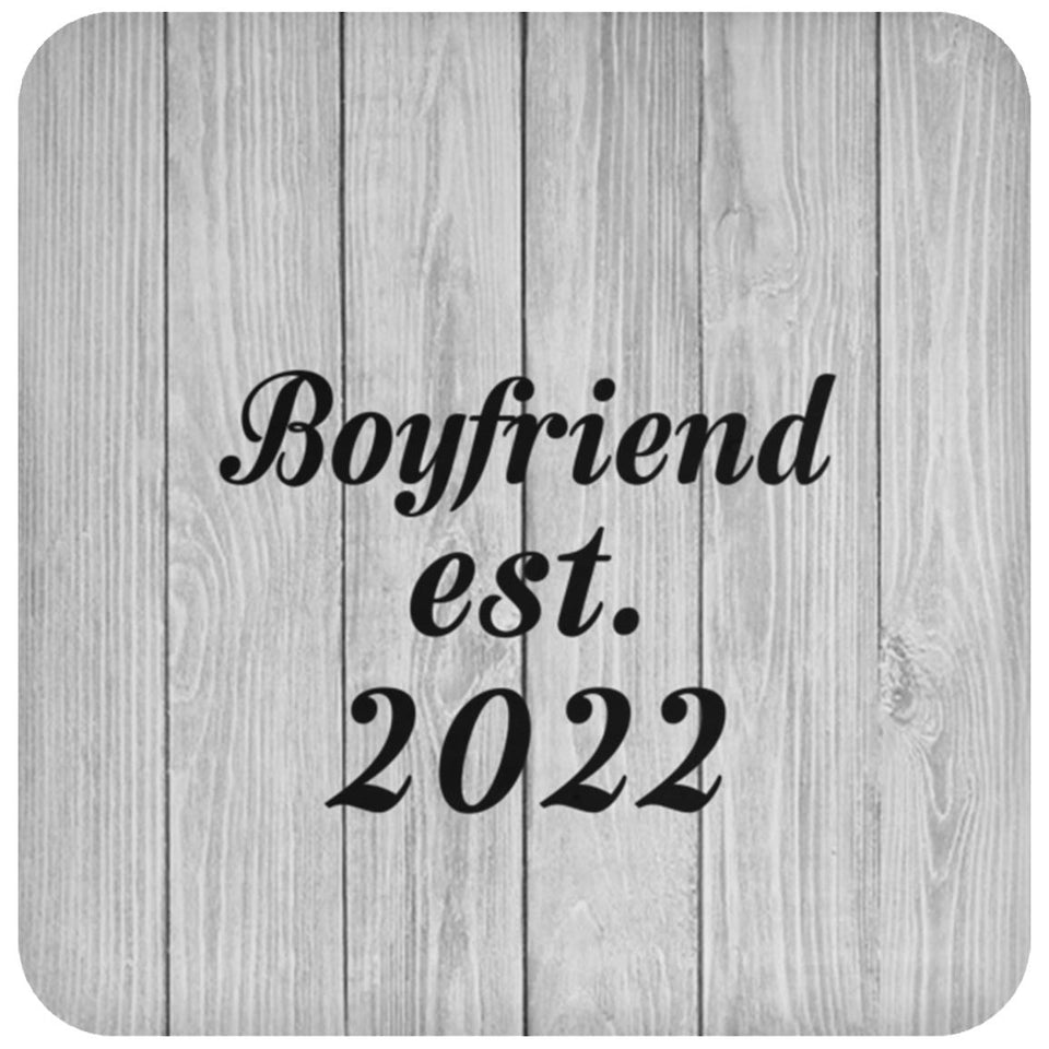Boyfriend Established Est. 2022 - Drink Coaster F