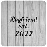 Boyfriend Established Est. 2022 - Drink Coaster F
