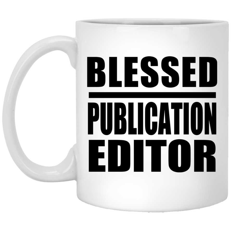 Blessed Publication Editor - 11oz Coffee Mug