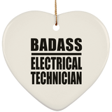 Badass Electrical Technician - Heart Ornament