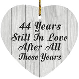 44th Anniversary 44 Years Still In Love After These Years - Heart Ornament F