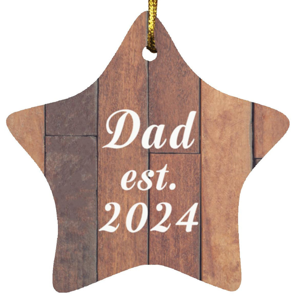 Dad Established Est. 2024 - Star Ornament E