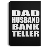 Dad Husband Bank Teller - Canvas Portrait