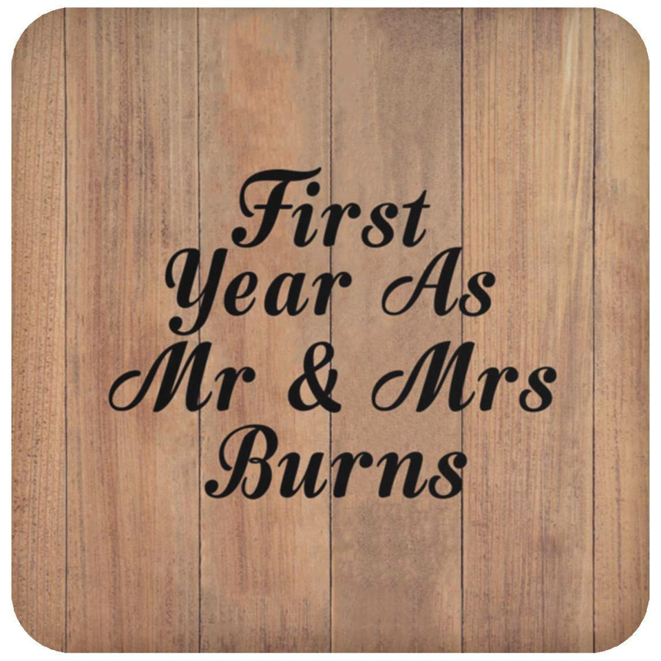 First Year As Mr & Mrs Burns - Drink Coaster C