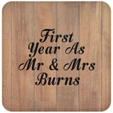 First Year As Mr & Mrs Burns - Drink Coaster C