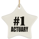 Number One #1 Actuary - Star Ornament