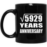 77th Anniversary Square Root of 5929 Years Anniversary - 11oz Coffee Mug Black
