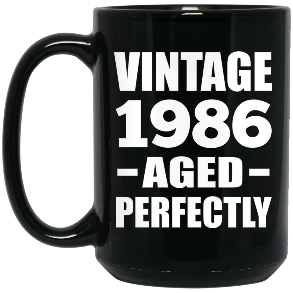 38th Birthday Vintage 1986 Aged Perfectly - 15oz Coffee Mug Black