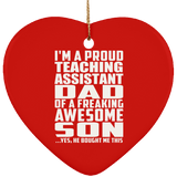 Proud Teaching Assistant Dad Of Awesome Son - Heart Ornament