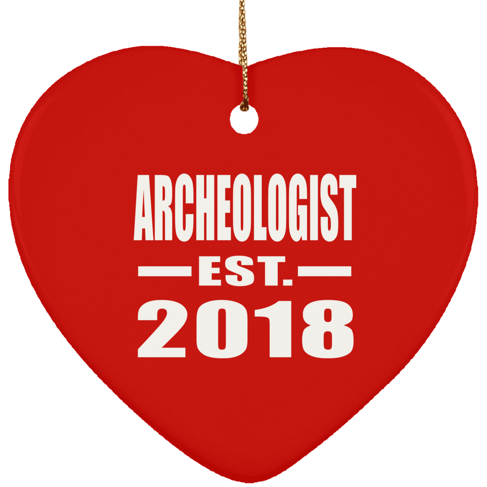 Archeologist Established EST. 2018 - Heart Ornament