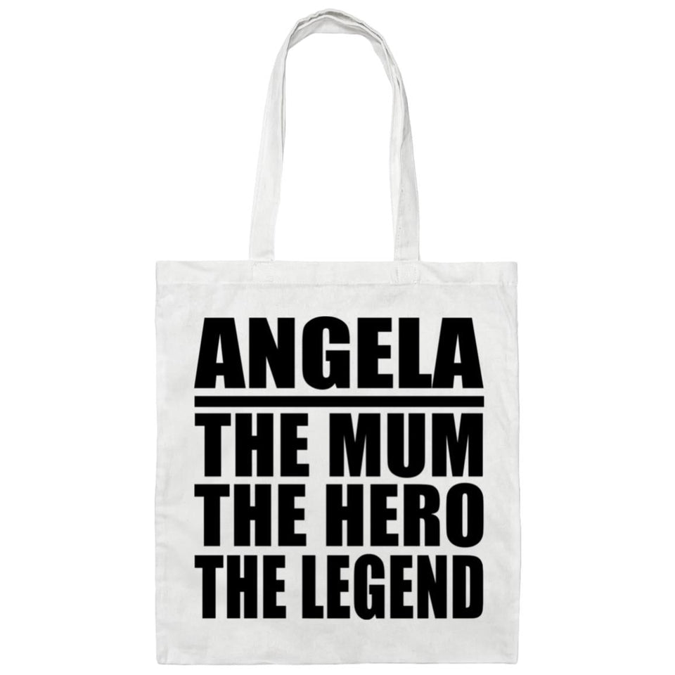 Angela The Mum The Hero The Legend - Tote Bag White