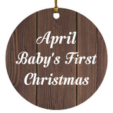 April Baby's First Christmas - Circle Ornament D