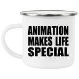 Animation Makes Life Special - 12oz Camping Mug