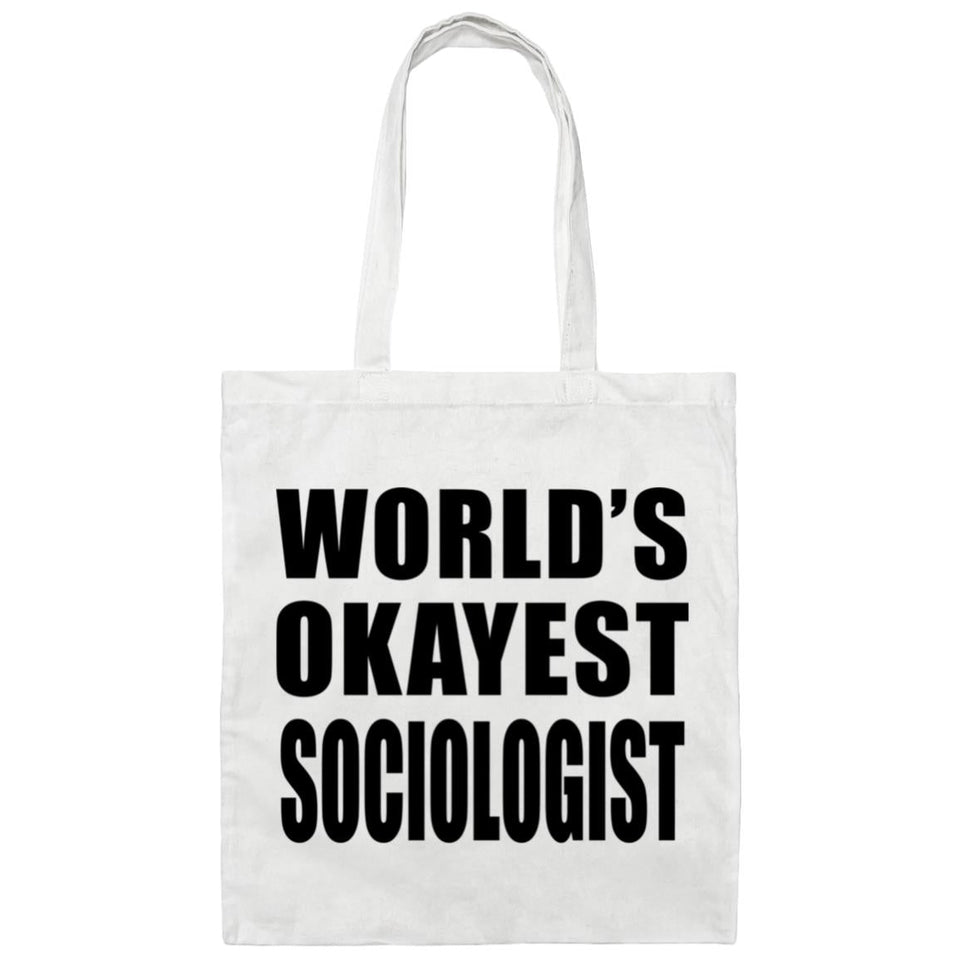 World's Okayest Sociologist - Tote Bag White
