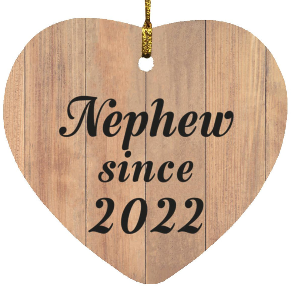 Nephew Since 2022 - Heart Ornament C