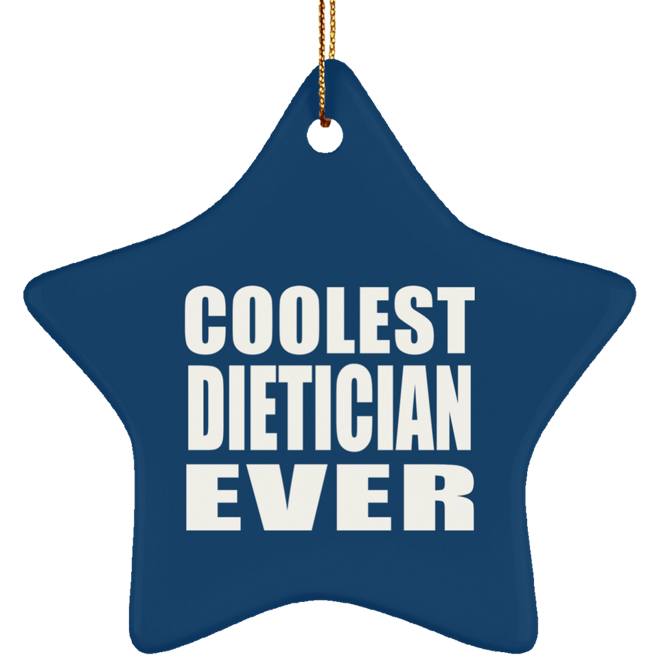 Coolest Dietician Ever - Star Ornament