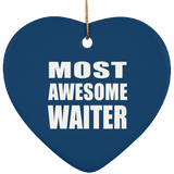 Most Awesome Waiter - Heart Ornament
